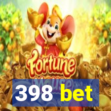 398 bet